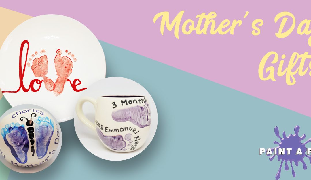 Creative Mother’s Day Gifts at Paint a Pot