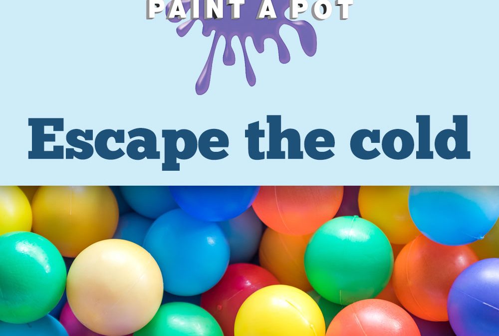 Escape the Cold with Paint a Pot’s Winter Indoor Play Centre